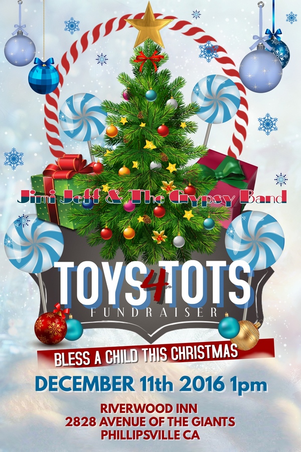 Toys For Tots at Riverwood Inn with Jimi Jeff & The Gypsy Band Dec 11, 2016