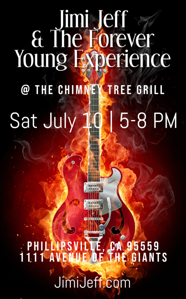 Jimi Jeff & The Forever Young Experience at The Chimney Tree Grill Phillipsville CA July 10, 2021
