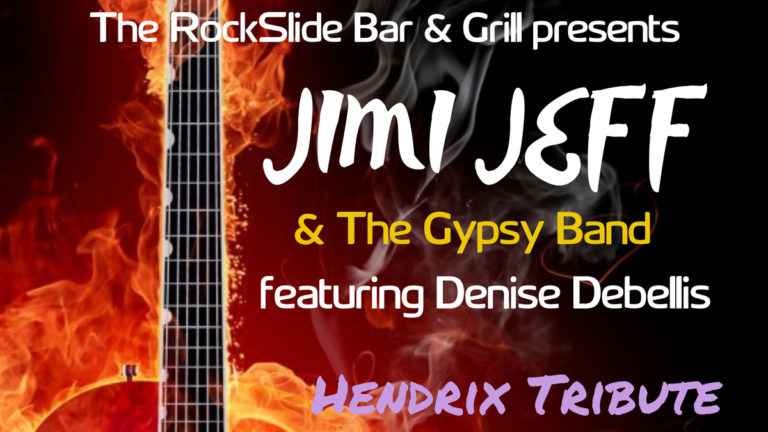 CANCELLED: Jimi Jeff & The Gypsy Band featuring Denise Debellis @ The RockSlide Bar & Grill – Sat March 12, 2022