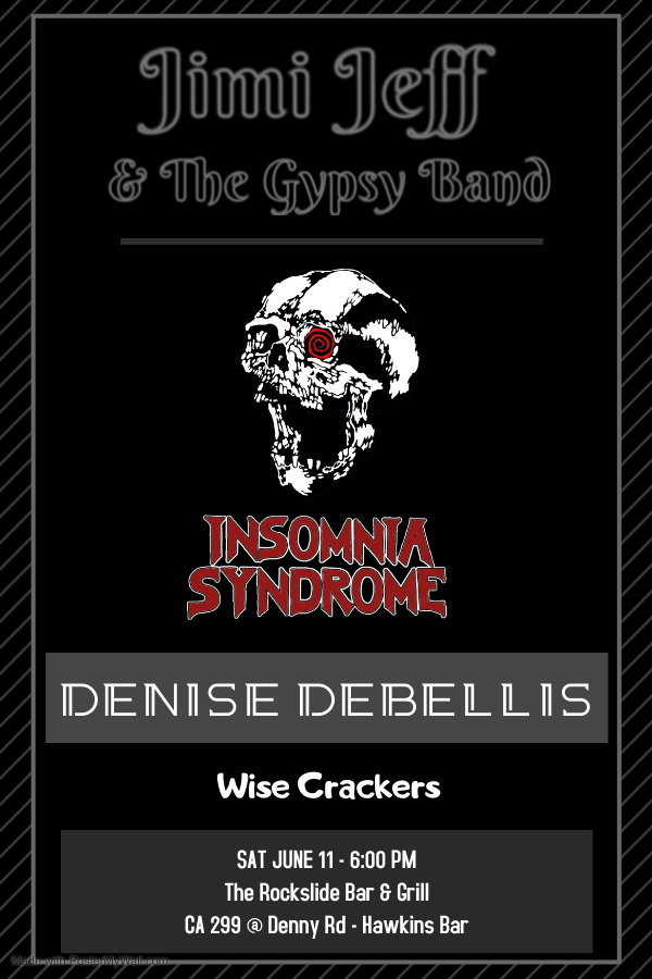 Jimi Jeff, Insomnia Syndrome, Denise Debellis, Wise Crackers at The Rockslide Bar & Grill